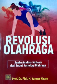 Image of Revolusi olahraga suatu analisis-sintesis dari sudut sosiologi olahraga