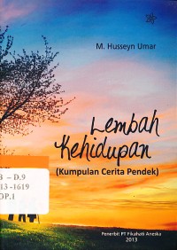Image of Lembah kehidupan : (kumpulan cerita pendek)