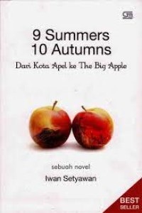 Image of 9 summer 10 Autumns : dari kota apel ke the big apple