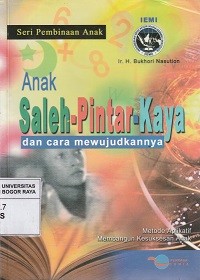 Image of Anak saleh-pintar-kaya : dan cara mewujudkannya