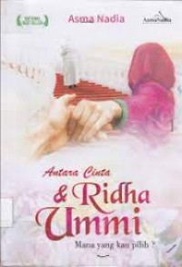 Image of Antara Cinta & Ridha  Ummi : Mana yang kau pilih