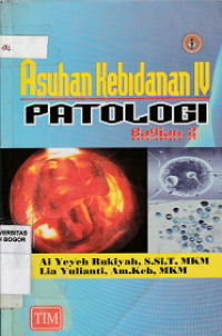 Image of Asuhan kebidanan IV patologi bagian 2