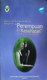 Image of Perempuan & kesehatan serta program tindak lanjutnya