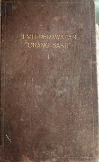 Image of Ilmu perawatan orang sakit