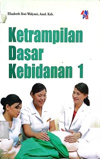 Image of Keterampilan dasar kebidanan 1