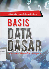Image of Basis data dasar untuk mahasiswa ilmu komputer