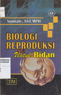 Image of Biologi reproduksi untuk bidan