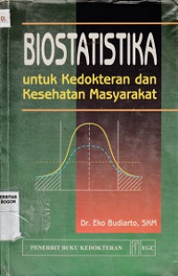 Image of Biostatistika : untuk kedokteran dan kesehatan masyarakat
