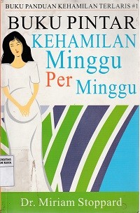 Image of Buku pintar kehamilan minggu per minggu