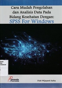 Image of Cara mudah pengolahan dan analisa data pada bidang kesehatan