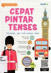 Image of Cepat pintar tenses, otodidak, dari nol sampai mahir