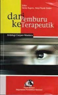 Image of Dari pemburu ke terapeutik : antologi cerpen mastera