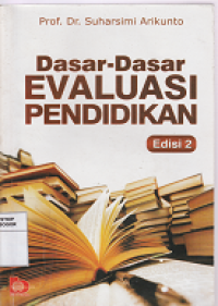 Image of Dasar-dasar evaluasi pendidikan Edisi 2