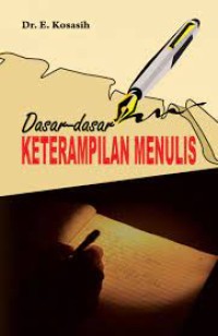 Image of Dasar-dasar keterampilan menulis