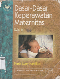 Image of Dasar- dasar keperawatan maternitas :Edisi 6