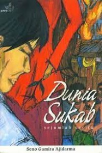 Image of Dunia Sukab: sejumlah cerita