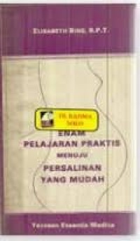 Image of Enam pelajaran praktis menuju persalinan yang mudah