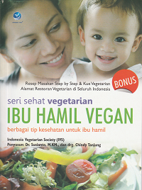 Image of Ibu Hamil Vegan : berbagai tip kesehatan untuk ibu hamil