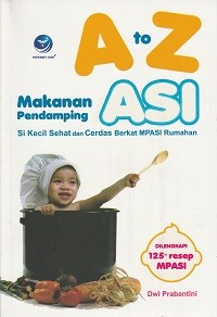 Image of A to Z makanan pedamping ASI