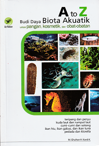Image of A To Z Budi Daya Biota Akuatik Untuk Pangan, Kosmetik, dan Obat-Obatan