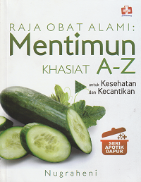 Image of raja obat alami :mentimun khasiat A - Z