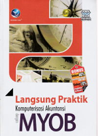 Image of Langsung praktik komputerisasi akuntansi dengan MYOB