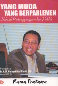 Image of Yang Muda Yang Berparlemen : sebuah pertanggungjawaban publik