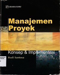 Image of Manajemen Proyek : konsep dan implementasi