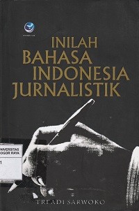 Image of Inilah Bahasa Indonesia Jurnalistik