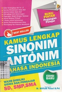 Image of Kamus lengkap sinonim antonim : Bahasa indonesia