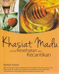 Image of Khasiat madu untuk kesehatan dan kecantikan