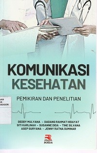 Image of Komunikasi kesehatan : pemikiran dan penelitian
