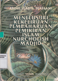 Image of Menelusuri kekeliruan pembaharuan pemikiran islam nurcholish madjid
