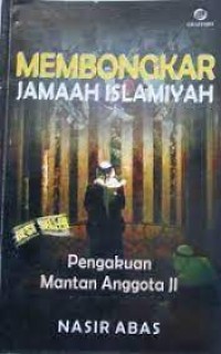 Image of Membongkar Jamaah Islamiyyah : pengakuan mantan anggota II