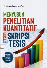 Image of Menyusun Peneliian Kuantitatif Untuk Skripsi Dan Tesis