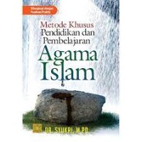 Image of Metode Khusus Pendidikan Dan Pembelajaran Agama Islam