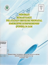 Image of Pedoman rumah sakit pelayanan obstetri neonatal emergensi komprehensif (ponek ) 24 jam