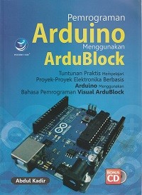 Image of Pemrograman Arduino Menggunakan Ardublok