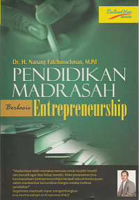 Image of Pendidikan madrasah Berbasis Entrepreneurship