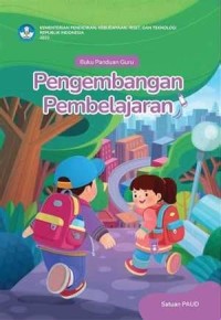 Image of Buku Panduan Guru: Pengembangan Pembelajaran