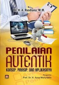 Image of Penilaian Auntentik Konsep, Prinsip, Dan Aplikasinya