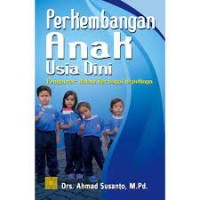 Image of Perkembangan Anak Usia Dini Pengantar Dalam Berbagai Aspeknya