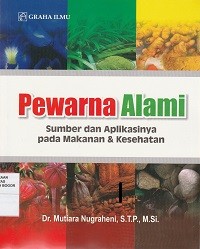 Image of Pewarna alami: sumber dan aplikasi pada makanan & kesehatan