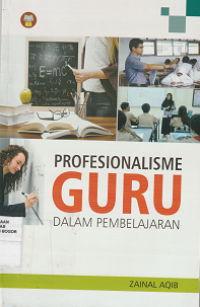 Image of Profesionalisme guru dalam pembelajaran