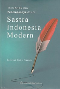 Image of Teori Kritik Dan Penerapannya Dalam Sastra Indonesia Modern