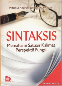 Image of Sintaksis Memahami Satuan Kalimat Perspektif Fungsi