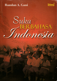 Image of Suka Berbahasa Indonesia