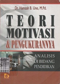 Image of Teori motivasi & pengukurannya : analisis di bidang pendidikan