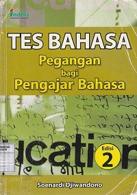 Image of Tes bahasa : pegangan bagi pengajar bahasa