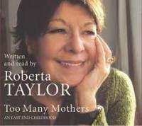 Image of Too many mothers : an east end chilhood